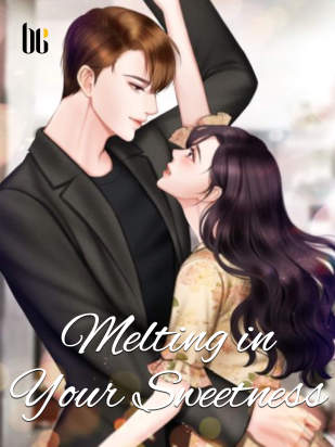 Melting in Your Sweetness